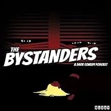 The Bystanders podcast art